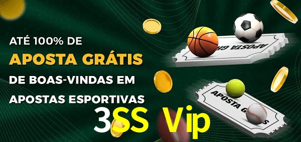 3SS Vip Ate 100% de Aposta Gratis